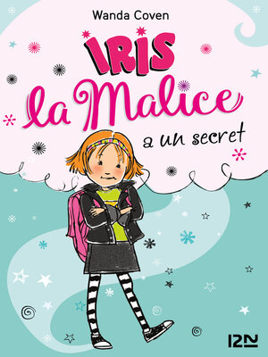 cover image of Iris la Malice--tome 01